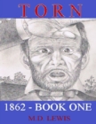 Image for TORN 1862 - Book One