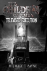 Image for The Children of Death : Televised Execution