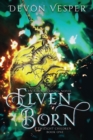Image for Elven Born : Twilight Children Book 1