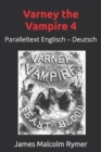 Image for Varney the Vampire 4 : Paralleltext Englisch - Deutsch