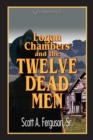 Image for Logan Chambers and the Twelve Dead Men