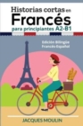 Image for Historias Cortas en Frances para Principiantes A2-B1 : Edicion Bilingue Frances-Espanol