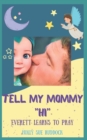 Image for Tell My Mommy Hi