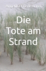 Image for Die Tote am Strand