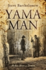 Image for Yama Man : McRae meets a demon.