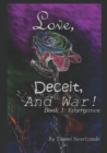 Image for Love Deceit and War! Book