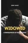 Image for Widowed : Consequences of Desperation