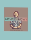 Image for Michael Knows