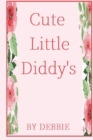 Image for Cute Little Diddy&#39;s