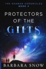 Image for Protectors of the Gifts