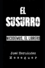 Image for El Susurro [Nicodemus, El Librero]