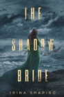 Image for The Shadow Bride : A Nicole Rayburn Historical Mystery Book 3
