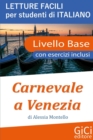 Image for Carnevale a Venezia : Letture facili per studenti di Italiano - Livello Base