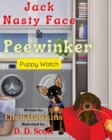 Image for Jack Nasty Face &amp; Peewinker : Puppy Watch