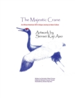 Image for The Majestic Crane Art By Kaji Aso : A Journey in Art