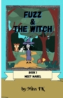 Image for Fuzz &amp; The Witch : A Short Story