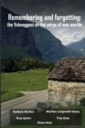 Image for Remembering and Forgetting : The Valmaggesionthe Verge of New Worlds