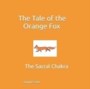Image for The Tale of the Orange Fox
