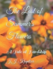 Image for The Last of Summer&#39;s Flowers