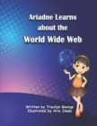 Image for Ariadne Learns about the World Wide Web