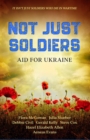 Image for Not Just Soldiers