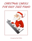 Image for Christmas Carols for Easy Jazz Piano