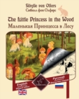 Image for The Little Princess in the Wood : Bilingual parallel text: English - Russian