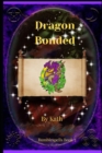 Image for Dragon Bonded : Bumblespells Book 2