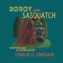 Image for Robot and Sasquatch