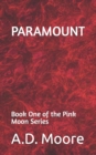 Image for Paramount : Book One of the Pink Moon Series