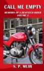 Image for Call Me Empty : Memoirs of a Despatch Rider volume 3