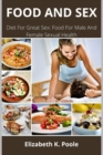 Image for Food and Sex : Diet For Great Sex: Food For Male And Female Sexual Health