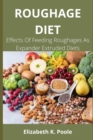 Image for Roughage Diet : Effects Of Feeding Roughages As Expander Extruded Diets