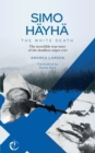 Image for SIMO HAYHA, The White Death