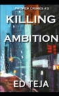 Image for Killing Ambition : A Sherry Proper Novel