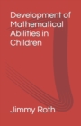 Image for Development of Mathematical Abilities in Children