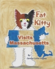 Image for Fat Kitty Visits Massachusetts