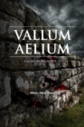 Image for Vallum Aelium : Llegaron del norte (II)