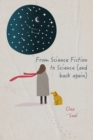 Image for From Science Fiction to Science (and back again)