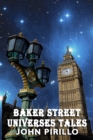 Image for Baker Street Universe Tales : Urban Fantasy Mysteries