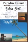 Image for Paradise Found, Eden Lost