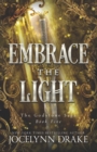 Image for Embrace the Light