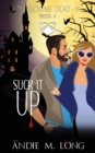 Image for Suck it Up