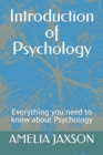 Image for Introduction of Psychology : Everything you need to know about Psychology