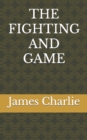 Image for The Fighting and Game