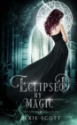 Image for Eclipsed by Magic