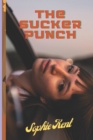 Image for The Sucker Punch : Story Tragedy That Could Have Been Avoided