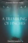 Image for A Trembling of Finches