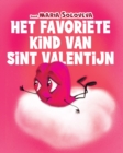 Image for Het Favoriete Kind Van Sint Valentijn