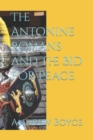 Image for The Antonine Romans and The Bid For Peace